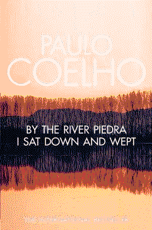 Cover of By the River Piedra I sat down and wept