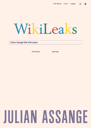Cover of When Google Met Wikileaks
